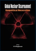Cover: Global Nuclear Disarmament - VIJ Books (India) Pty Ltd