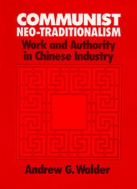 Enlarge image Cover: Communist Neo-Traditionalism - University of California Press