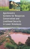 Cover: Agroforestry Systems for Resource Conservation and Livelihood Security in Lower Himalayas - New India Publishing Agency