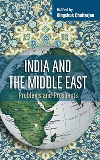 Enlarge image Cover: India and the Middle East - KW Publishers Pvt Ltd