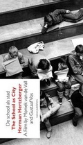 Cover: The School as City - Herman Hertzberger DVD - NAI Publishers