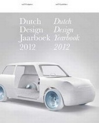 Enlarge image Cover: Dutch Design Yearbook 2012 - NAI Publishers