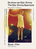 Cover: The Gijs + Emmy Spectacle - Fashion and Jewelry Design by Gijs Bakker and Emmy Van Leersum - NAI Publishers