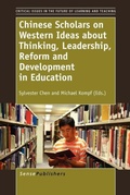 Cover: Chinese Scholars on Western Ideas about Thinking, Leadership, Reform and Development in Education - Brill