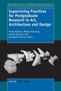Cover: Supervising Practices for Postgraduate Research in Art, Architecture and Design - Brill