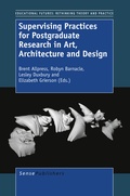 Cover: Supervising Practices for Postgraduate Research in Art, Architecture and Design - Brill