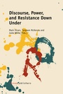 Cover: Discourse, Power, and Resistance Down Under - Brill