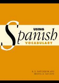 Enlarge image Cover: Using Spanish Vocabulary - Cambridge University Press