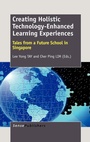 Cover: Creating Holistic Technology-Enhanced Learning Experiences - Brill
