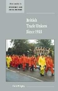 Cover: British Trade Unions since 1933 - Cambridge University Press