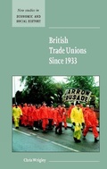 Cover: British Trade Unions since 1933 - Cambridge University Press