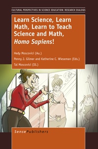 Enlarge image Cover: Learn Science, Learn Math, Learn to Teach Science and Math, Homo Sapiens - Brill