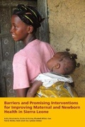 Cover: Barriers and Promising Interventions for Improving Maternal and Newborn Health in Sierra Leone - Kit Pub