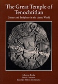 Cover: The Great Temple of Tenochtitlan - University of California Press