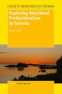 Cover: Exploring Relational Professionalism in Schools - Brill