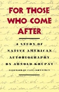 Cover: For Those Who Come After - University of California Press