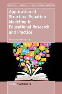 Enlarge image Cover: Application of Structural Equation Modeling in Educational Research and Practice - Brill