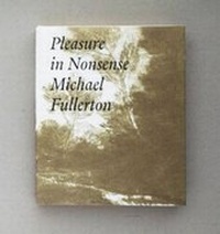 Abbildung von: Pleasure in Nonsense - MER Paper Kunsthalle