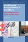 Cover: Unfolding the Unexpectedness of Uncertainty - Brill