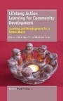 Cover: Lifelong Action Learning for Community Development - Brill
