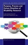 Cover: Purpose, Process and Future Direction of Disability Research - Brill