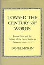 Cover: Toward the Century of Words - University of California Press
