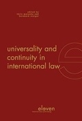 Cover: Universality and Continuity in International Law - Eleven International Publishing