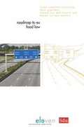Cover: Roadmap to EU Food Law - Eleven International Publishing