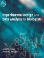 Cover: Experimental Design and Data Analysis for Biologists - Cambridge University Press