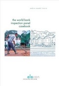 Bild: The World Bank Inspection Panel Casebook - Eleven International Publishing