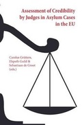 Cover: Assessment of Credibility by Judges in Asylum Cases in the EU - W.L.P. (Wolf Legal Publishers)