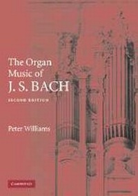Abbildung von: The Organ Music of J. S. Bach - Cambridge University Press