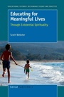 Cover: Educating for Meaningful Lives - Sense Publishers