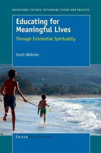 Enlarge image Cover: Educating for Meaningful Lives - Sense Publishers