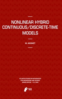 Enlarge image Cover: Nonlinear Hybrid Continuous/Discrete-Time Models - Atlantis Press