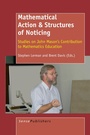 Cover: Mathematical Action & Structures of Noticing - Sense Publishers