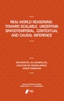 Cover: Real-World Reasoning: Toward Scalable, Uncertain Spatiotemporal, Contextual and Causal Inference - Atlantis Press (Zeger Karssen)