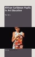 Cover: African Caribbean Pupils in Art Education - Sense Publishers