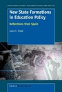 Cover: New State Formations in Education Policy - Sense Publishers
