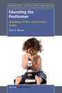 Cover: Educating the Posthuman - Sense Publishers