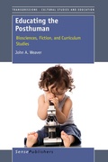 Cover: Educating the Posthuman - Sense Publishers