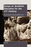 Cover: Essays on Aesthetic Education for the 21st Century - Sense Publishers