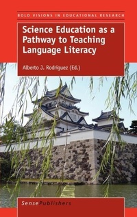 Enlarge image Cover: Science Education as a Pathway to Teaching Language Literacy - Sense Publishers