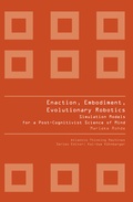 Cover: ENACTION, EMBODIMENT, EVOLUTIONARY ROBOTICS - Atlantis Press