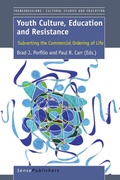 Cover: Youth Culture, Education and Resistance - Sense Publishers