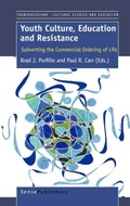Cover: Youth Culture, Education and Resistance - Sense Publishers