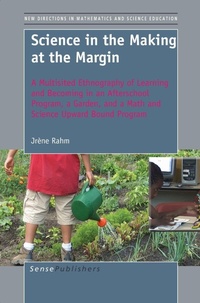 Enlarge image Cover: Science in the Making at the Margin - Sense Publishers