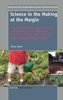 Cover: Science in the Making at the Margin - Sense Publishers