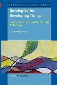 Enlarge image Cover: Ontologies for Developing Things - Sense Publishers