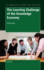 Cover: The Learning Challenge of the Knowledge Economy - Sense Publishers